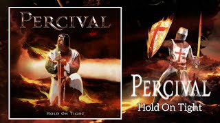 PERCIVAL - "Hold On Time"