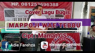 Download Lagu COVER LAGU BUGIS-MAPPOJI WAE TEBBU-AMIR HADDADE'-KIKI MUSIC ELEKTON MP3 Download Lagu COVER LAGU BUGIS-MAPPOJI WAE TEBBU-AMIR HADDADE'-KIKI MUSIC ELEKTON MP3