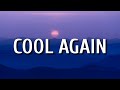 Kane Brown & Nelly - Cool Again (Lyrics)