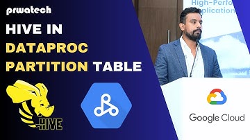 Hive In Dataproc | Partition Table | Google Cloud Platform | Prwatech