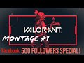 Best valorant montage  500 facebook followers special  noob baba  2020