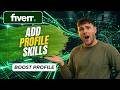 How To Add Skills On Fiverr Profile (2026 Guide)
