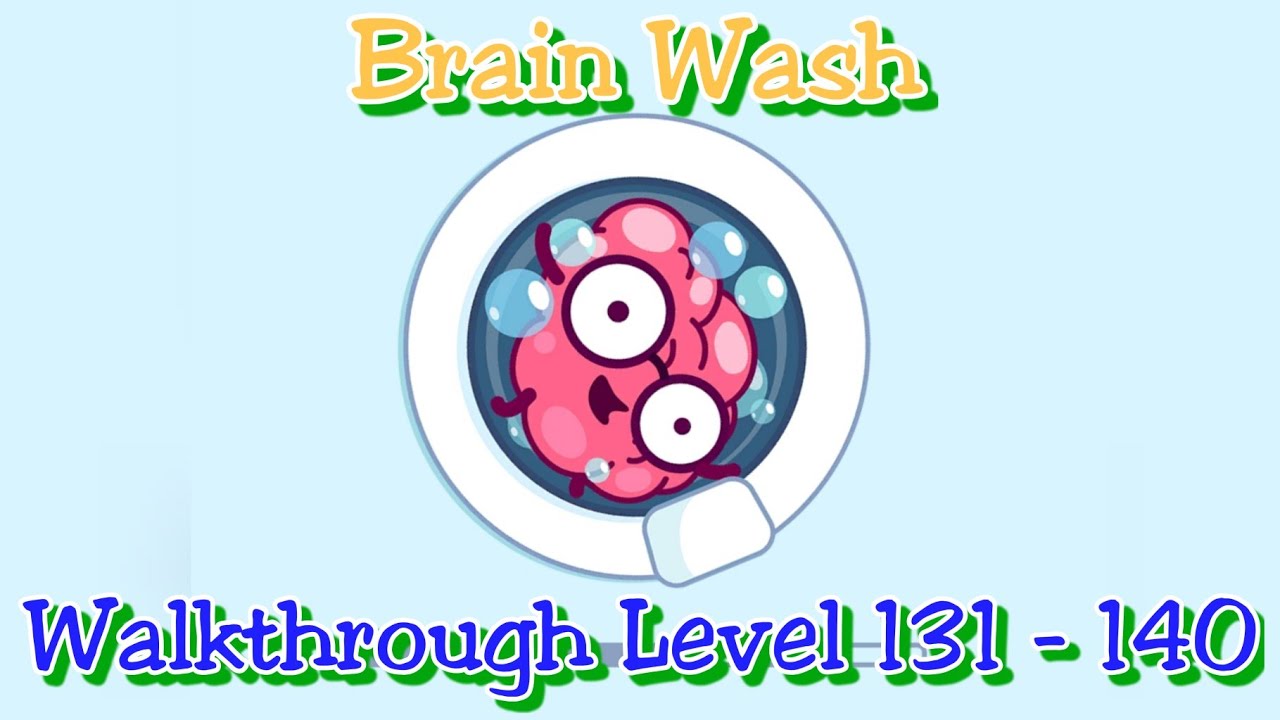 Brain Wash Walkthrough level 131 to level 140