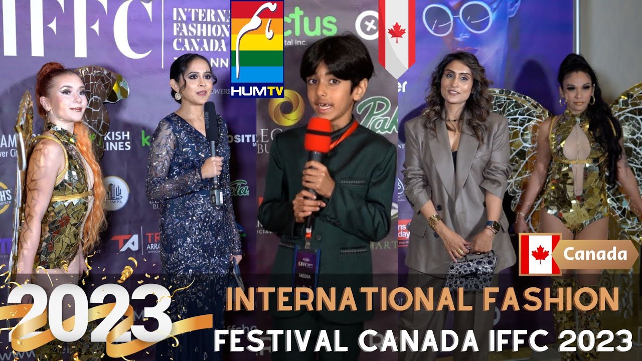 HUM TV International Fashion Festival Canada Vlog