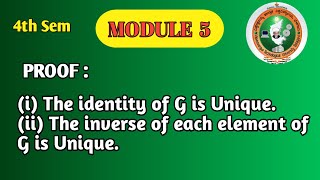 VTU 4th Sem Maths | Prove Identity & Inverse Are Unique | Module 5 – Group Theory | BCS405A