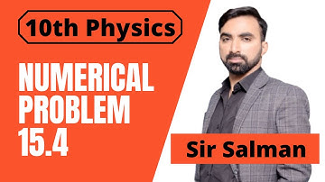 Numerical Problem 15.4 | 10th Class | Physics | Chapter 15 | Electromagnetism | Numerical 10 |Lec.11