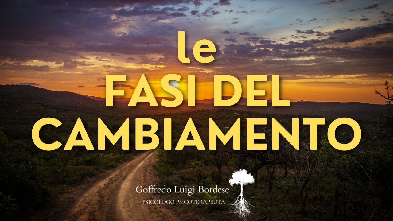 Come attraversare le FASI del cambiamento senza bloccarti