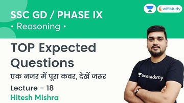 Top Expected Questions | Lec - 18 | Reasoning | SSC GD & PHASE IX | wifistudy | Hitesh Sir