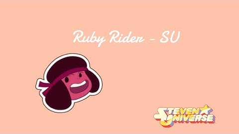 Steven Universe | Ruby Rider | Pearl Universe