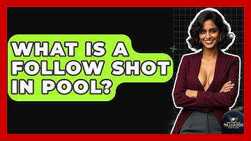 What Is A Follow Shot In Pool? - Billiards Hustlers