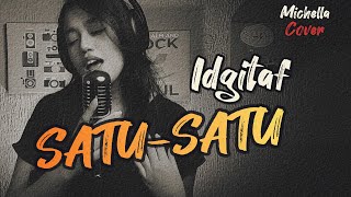 Idgitaf - Satu-Satu (Michella Cover)