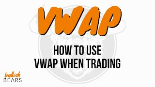 VWAP Trading Strategy - How to Use VWAP Indicator When Intraday Trading
