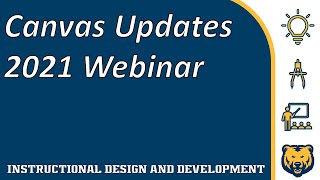 Spring 2021 Canvas Updates Webinar