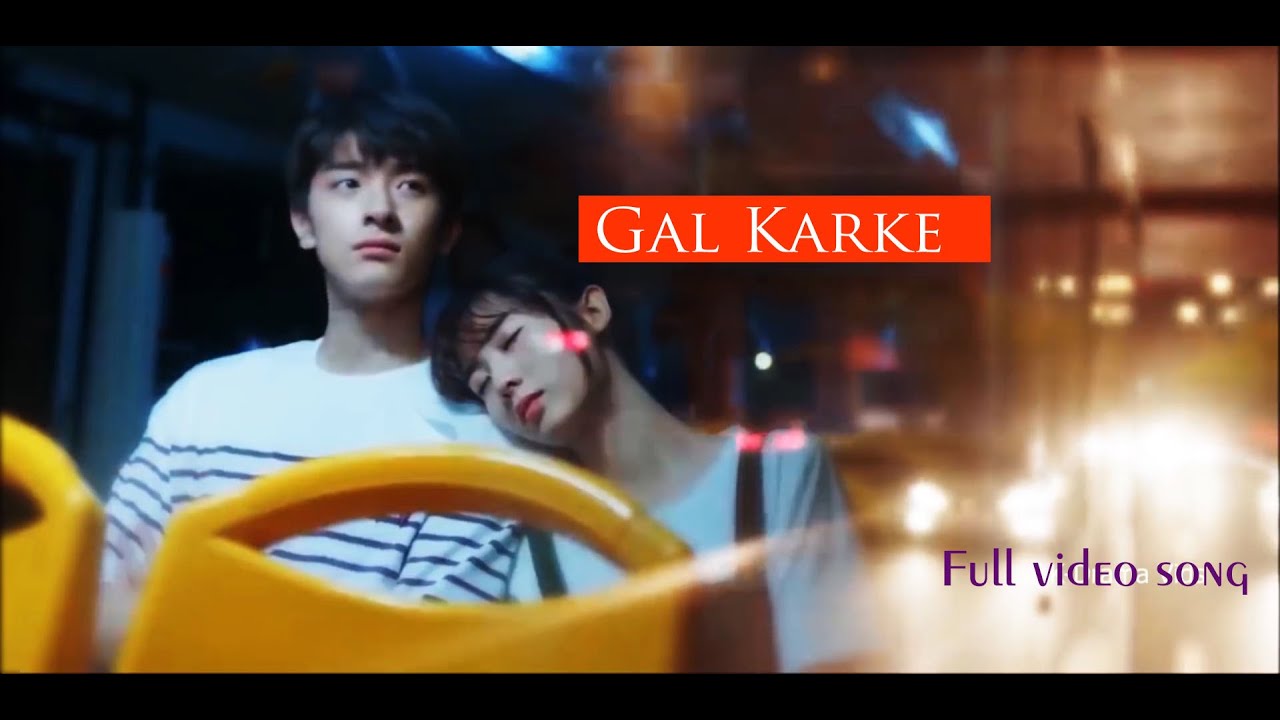 Karke Gal karke FULL VIDEO SONG - YouTube