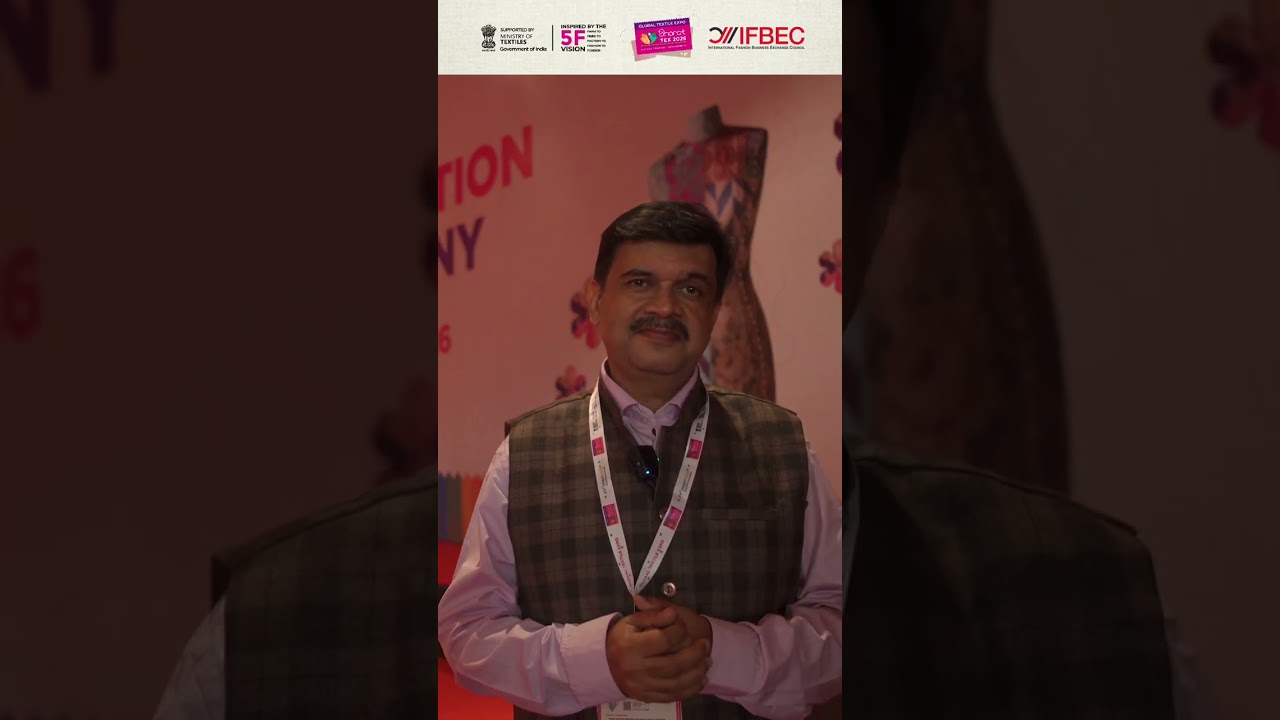 Bharat Tex Connect | Curated by IFBEC | Mr. Manish Daga
