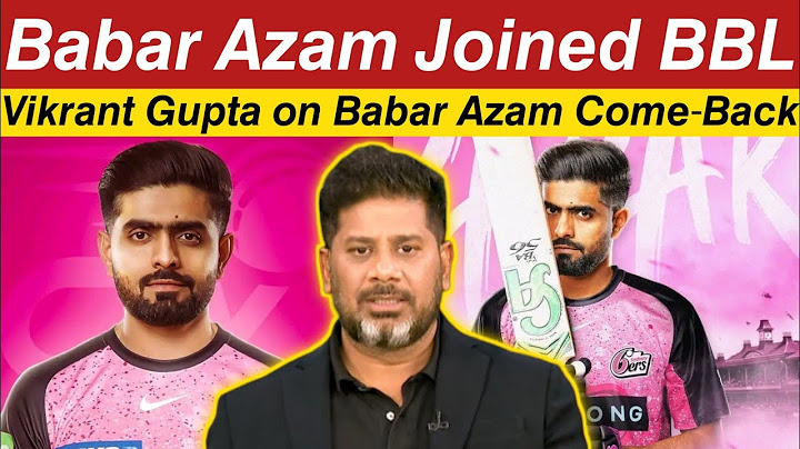 Vikrant Gupta On Babar Azam Comeback In T20 Cricket | Vikrant Gupta On Babar Azam | Babar Azam
