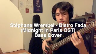 Stéphane Wrembel - Bistro Fada(Midnight In Paris OST) Bass Cover