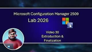 MCM 2509 Lab 2026 - Video 30 - Extroduction & Finalization