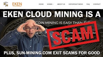 EKEN Cloud Mining is a Scam and Sun-Mining Finally Exits for Good