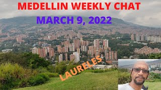 MEDELLIN WEEKLY CHAT