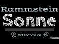 Rammstein • Sonne (CC) [Karaoke Instrumental Lyrics]