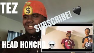 RoadRunner GlockBoyz Tez - "Head Honcho" Reaction