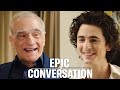 Timothée Chalamet &amp; Martin Scorsese Have an Epic Conversation | GQ