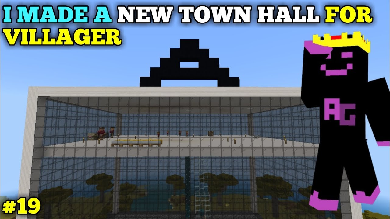 I MADE A NEW TOWN HALL FOR VILLAGER | MINECRAFT GAMEPLAY #19 - YouTube