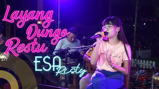 ESA RISTI - L D R | Layang Dungo Restu | ( Live Music)