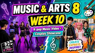 MUSIC AND ARTS 8 | TERM 1 – WEEK 10Completion of Creative Works Production and Presentation