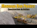Mohmand Dam Project | Construction Activities | Dec, 2020