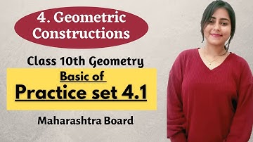 Chp 4  Geometric Construction | Basic of Practice set 4.1 | Similar triangles | Class 10 | Maths 2