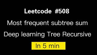 Leetcode -- 508 Most Frequent Subtree Sum-- python #leetcode #python #leetcodechallenge
