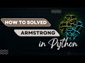 Armstrong number in python