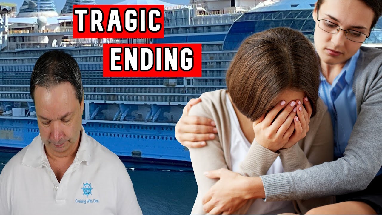 From Joy to Heartbreak: Cruise News Update