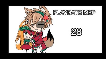 Playdate MEP! (Open) READ DESC