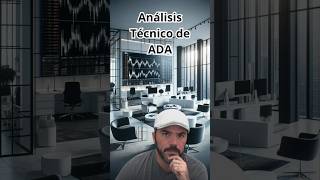 Análisis técnico de ADA, siguiente resistencia #shorts #criptomonedas #finanzas