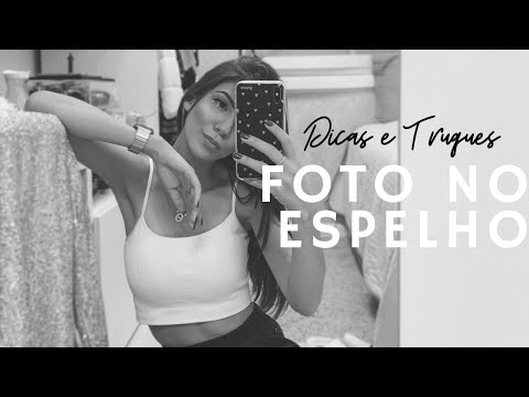 Vídeo: Como Se Fotografar Com Sucesso No Espelho