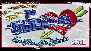 Video thumbnail of "GRUPO LOS DUEÑOS// TE AMO"