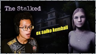 🔴*SERAM*  EX SAIKO KEMBALI!! 😱 | The Stalked (Abu Qalaq) #HorrorLivestream