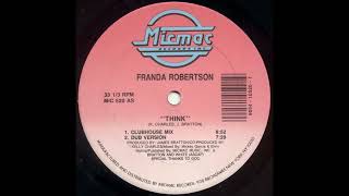 Download Lagu Franda Robertson - Think (ClubHouse Mix)1989 MP3