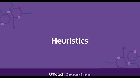 Quick Bit: Heuristics