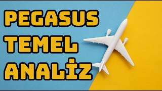 Pegasus (PGSUS) Hisse Temel Analizi | Neden Düşüyor? #pgsus