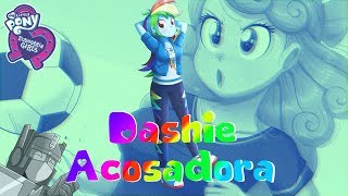 Loquendo - Parodia 14 Mlp Eqg .Dashie Acosadora. Inspirado En The Incomplete