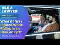 Uber Accident - Injured While Riding in an Uber or Lyft? | Uber Car Accident Claims