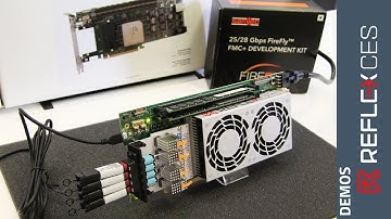 REFLEX CES Stratix® 10 Development Kit demo featuring Samtec 28Gbps FireFly™ FMC+ board