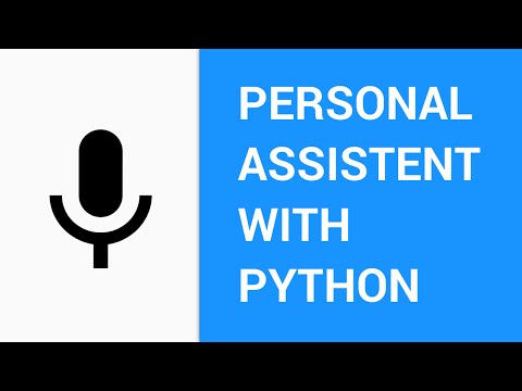 Personal Assistant with Python (On Raspberry Pi)