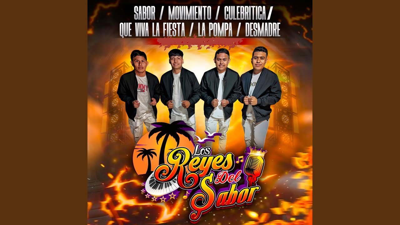 Sabor / Movimiento / Culebritica / Que Viva la Fiesta / La Pompa / Desmadre