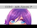 【KOREAN SONGS 7】 CCDC ❤️「Crystal Butterfly Ƹ̵̡Ӝ̵̨̄Ʒ」