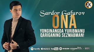 Sardor Gafurov - Ona | Yonginangda yuribmanu Qariganing sezmabman | Uzoq kutilgan qo'shiq❤️ Onajonim